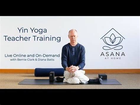 Level Up Your Yin Yoga with Bernie Clark's Online Teacher Training ...