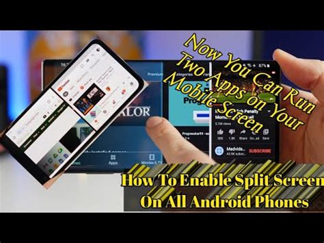 How To Enable Split Screen On All Android Phones Split Screen On