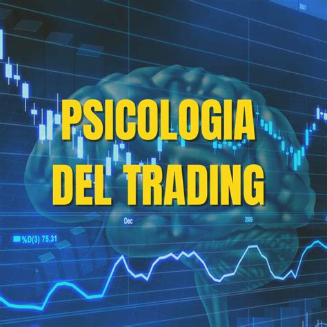 Psicología Del Trading Archivos Visionarios Academy