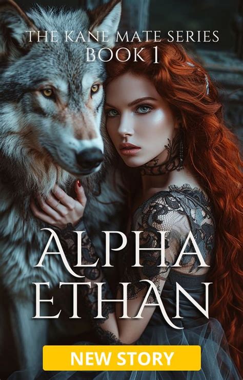 Kane Mate Series Book 1: Alpha Ethan – Galatea Books