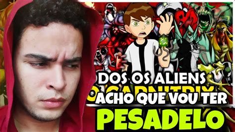 REACT TODOS OS 22 ALIENS DO BEN 10 CLÁSSICO NO CARNITRIX YouTube