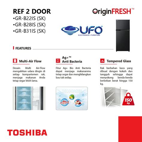 Toshiba Kulkas 2 Pintu Double Inverter 226 Liter GRB28IS SK UFO