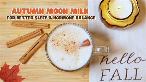 Cozy Fall Moon Milk Recipe For Better Sleep And Hormone Balance Leap