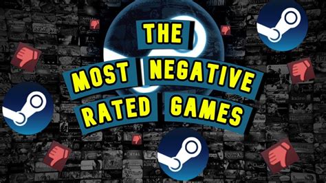 Overwhelming Negative Reviews On Steam The Worst Rated Games On Steam