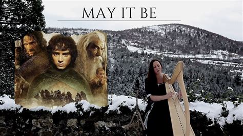 May It Be Lord Of The Rings Enya Dana Harpe Et Voix YouTube