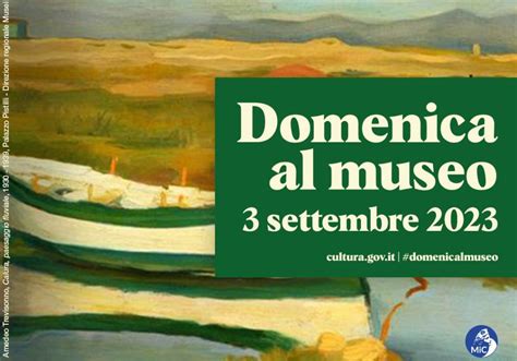 MiC Domenica Ingresso Gratuito Nei Musei E Parchi Archeologici Statali