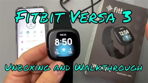 Fitbit Versa Unboxing And Walkthrough Youtube