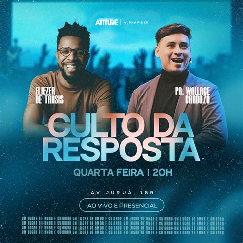 Igreja Batista Atitude Alphaville Culto Da Resposta On Behance