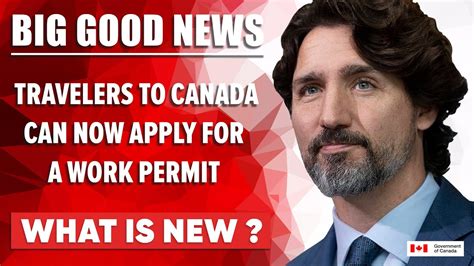 Big Good News Travelers To Canada Can Now Apply For A Work Permit