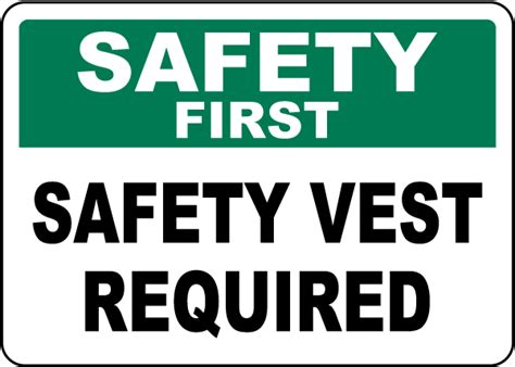 Safety Vest Required By All Personnel Entering Yard Sign Orders Over