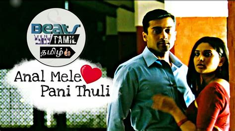 Anal Mele Pani Thuli Vaaranam Aayiram Lovely Tamil Whatsapp Status