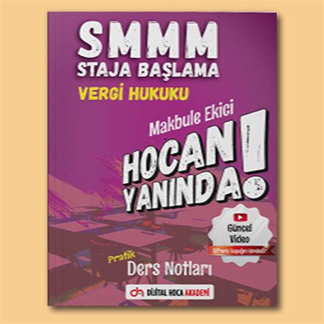 SMMM Staja Başlama Vergi Hukuku Pratik Ders Notları Dijital Hoca