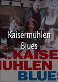 Wer streamt Kaisermühlen Blues Serie online schauen