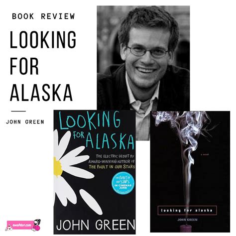 Book Review John Green Looking For Alaska Ewafebri Journaling Blog