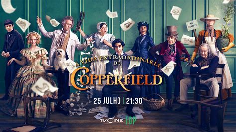 Tvcine Top Estreia O Filme A Vida Extraordin Ria De Copperfield