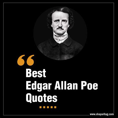 Best Edgar Allan Poe Quotes - Shayaritag