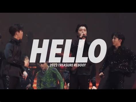 4K 231217 TREASURE REBOOT CONCERT 트레저 콘서트 HELLO YouTube