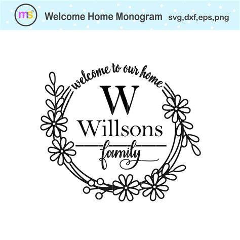 Welcome To Our Home Svg Welcome Home Svg Home Sign Svg Wall Etsy