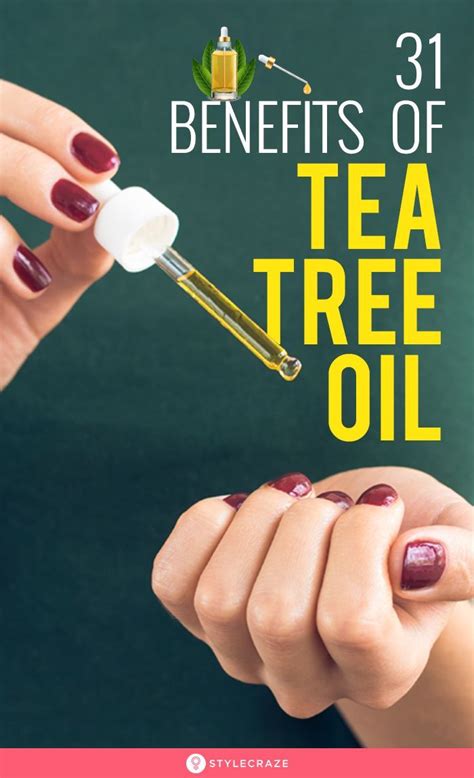 31 Amazing Benefits Of Tea Tree Oil For Skin Hair And Health Tea