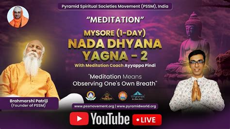 Watch Live Q A Day Mysore Nada Dhyana Yagna With Ayyappa Pindi