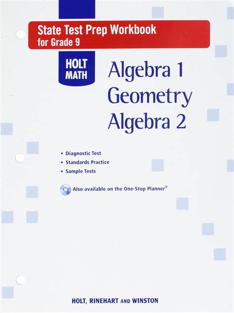 Holt Math State Test Prep Workbook Grade 9 Algebra 1 Geometry Algebra 2 Holt Algebra 1