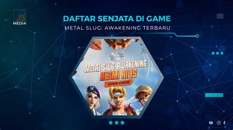 Daftar Senjata Yang Ada Di Game Metal Slug Awakening