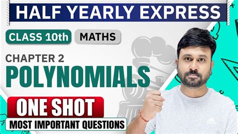 Polynomials One Shot Class Maths Ch Detailed One Shot Half