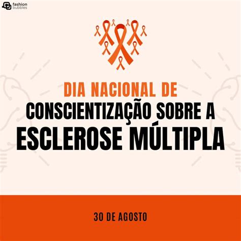 30 de agosto é Dia Nacional de Conscientização sobre a Esclerose