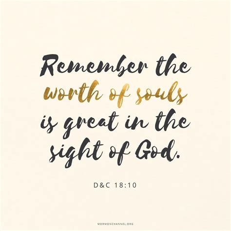 You Are Worth It To Him Quoteoftheday Lds Quotes Lds Scriptures