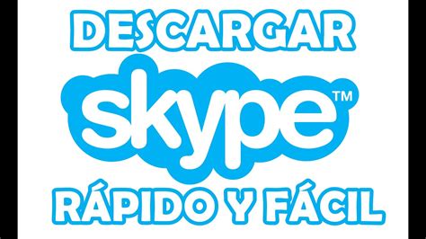 Como Descargar Skype R Pido Y F Cil Youtube