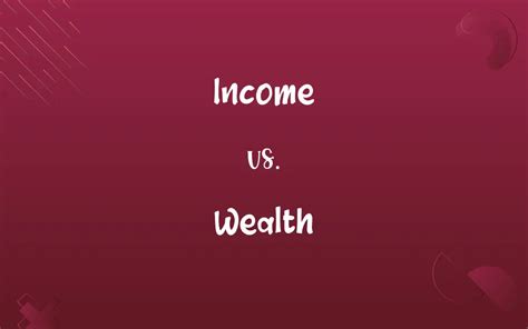 Income Vs Wealth Know The Difference