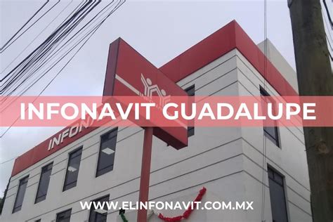 Infonavit Guadalupe Cita Tel Fonos Y Horarios