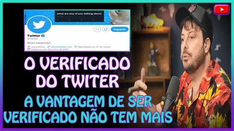 O Novo Verificado Do Twitter YouTube