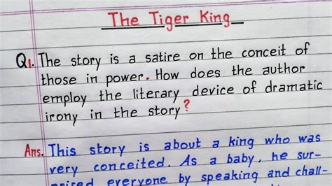 The Story Is A Satire On The Conceit Of Those In Power The Tiger King