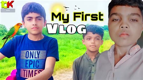 My First Vlog Sajjad Khan Sindher Trending Ksubscribers