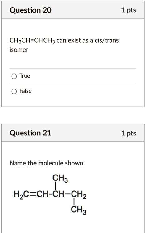 Solved Question Pts Ch Ch Chch Can Exist As A Cis Trans Isomer