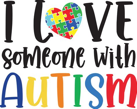 I Love Someone With Autism Vector Art At Vecteezy