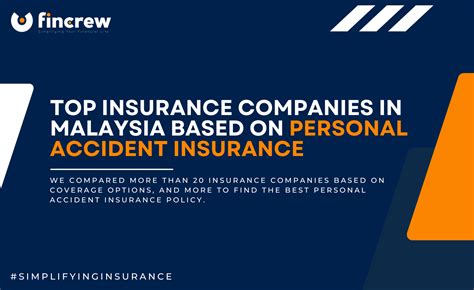 Top Insurance Companies In Malaysia Based On Personal Accident Insurance