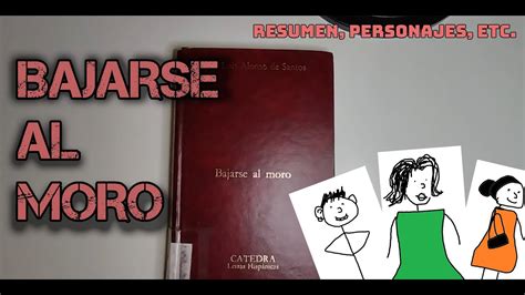 Bajarse Al Moro V Deo Rese A Resumen Personajes Etc Youtube