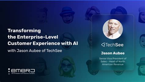 Transforming The Enterprise Level Customer Experience With Ai With