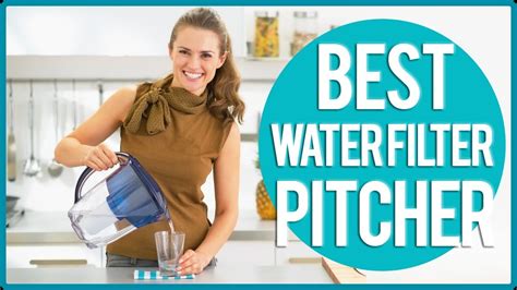 Best Water Filter Pitcher TOP 10 Water Filter Pitchers Reviews