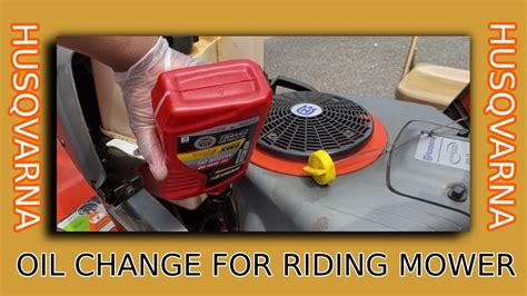 How To Change Oil On Husqvarna Riding Mower 53 OFF