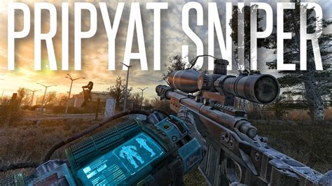 The Pripyat Sniper S T A L K E R Gamma Youtube