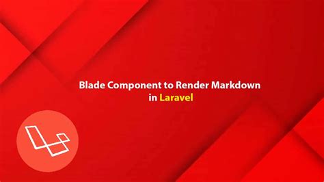 Blade Component To Render Markdown In Laravel