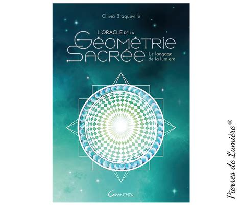 L Oracle De La G Om Trie Sacr E Pierres De Lumiere