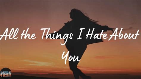 Huddy All The Things I Hate About You Lyrics Youtube