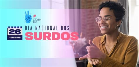O Congresso De Grande Importância Para A Comunidade Surda - SETEMBRO AZUL: entenda a importância da data para a comunidade surda
