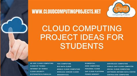 Cloud Computing Project Ideas For Students Cloud Computing Phd