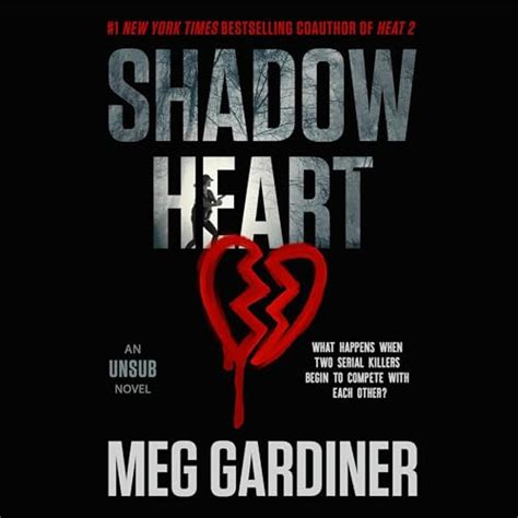 Amazon.com: Shadowheart: The UNSUB Series, Book 4 (Audible Audio Edition): Meg Gardiner, Hillary ...