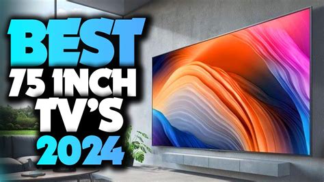 Best 75 Inch TVs 2025 Dont Buy One Before Watching This YouTube